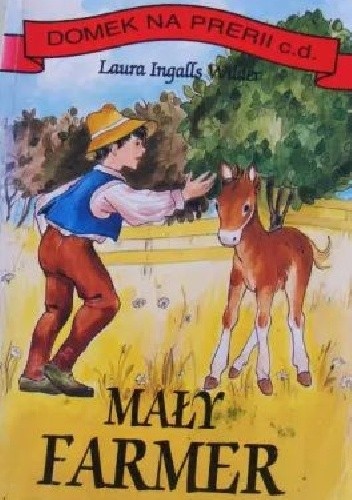 Mały farmer - Laura Ingalls Wilder