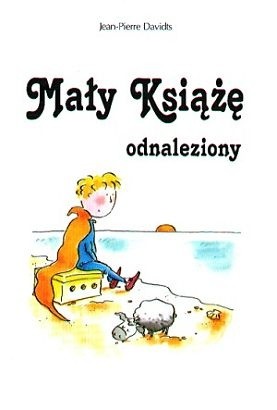 Mały Książę odnaleziony - Jean-Pierre Davidts