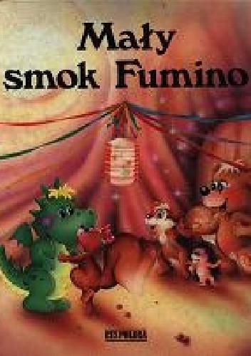 Mały smok Fumino - Stefano Milu