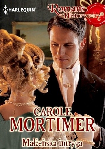 Małżeńska intryga - Carole Mortimer