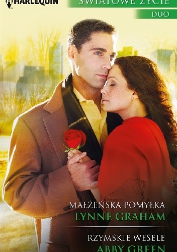 Małżeńska pomyłka. Rzymskie wesele - Lynne Graham