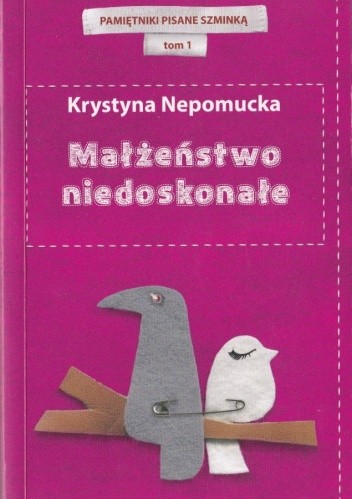 Małżeństwo niedoskonałe - Krystyna Nepomucka
