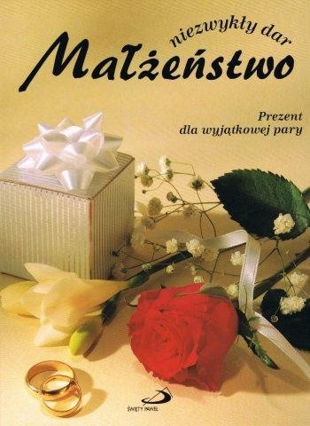 Małżeństwo niezwykły dar - Mary Hathaway