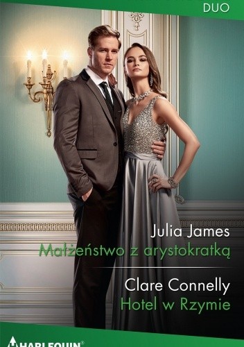 Małżeństwo z arystokratką; Hotel w Rzymie - Julia James