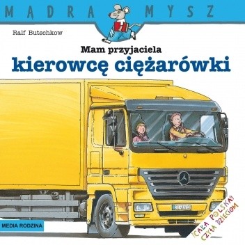 Mam przyjaciela kierowcę ciężarówki - Ralf Butschkow