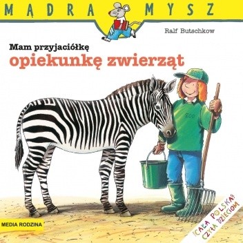 Mam przyjaciółkę opiekunkę zwierząt - Ralf Butschkow