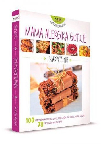 Mama alergika gotuje. Tradycyjnie - Katarzyna Jankowska