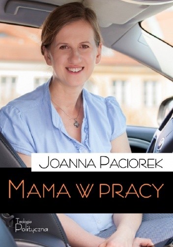 Mama w pracy - Joanna Paciorek