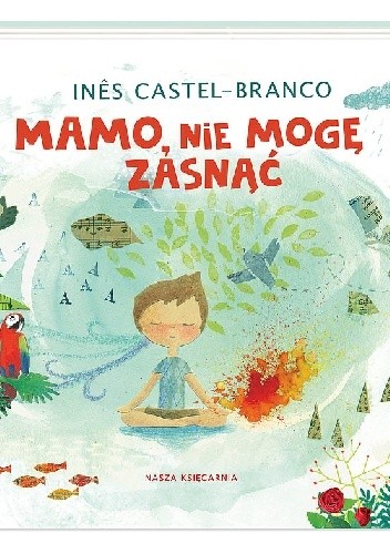 Mamo, nie mogę zasnąć - Inês Castel-Branco