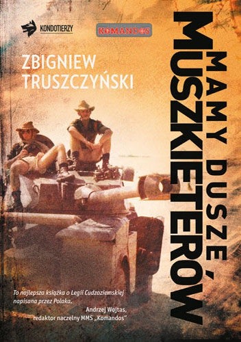 Mamy dusze muszkieterów - Zbigniew Trz-Truszczyński