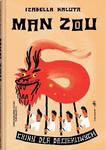 Man zou. Chiny dla dociekliwych - Jacek Ambrożewski