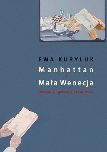 Manhattan i Mała Wenecja - Agnieszka Drotkiewicz