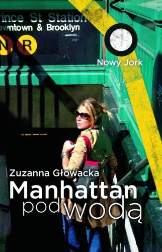 Manhattan pod wodą - Zuzanna Głowacka