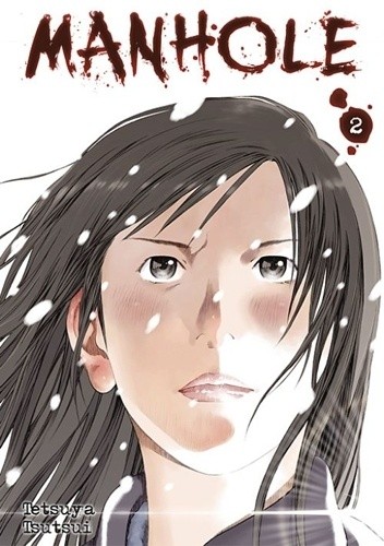 Manhole #2 - Tetsuya Tsutsui