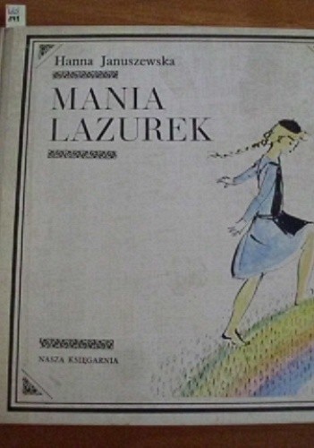 Mania Lazurek - Hanna Januszewska