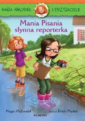 Mania Pisania, słynna reporterka - Megan McDonald