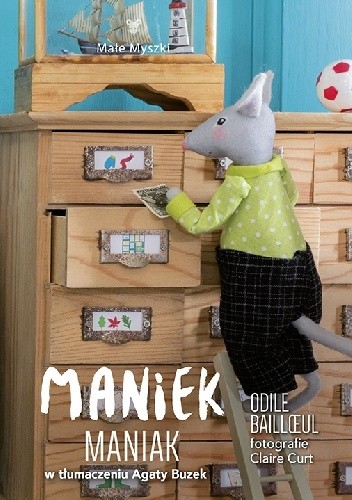 Maniek Maniak - Odile Bailloeul