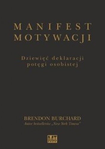 Manifest motywacji - Brendon Burchard