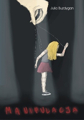 Manipulacja - Julia Buzdygan