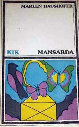 Mansarda - Marlen Haushofer