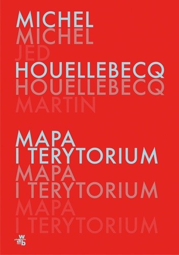 Mapa i terytorium - Michel Houellebecq