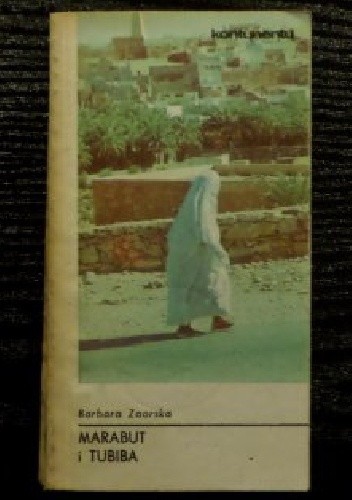 Marabut i tubiba. Wspomnienia lekarki - Barbara Zaorska
