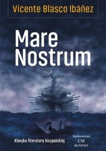 Mare Nostrum - Vicente Blasco Ibáñez