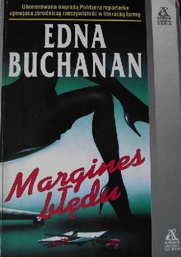 Margines błędu - Edna Buchanan