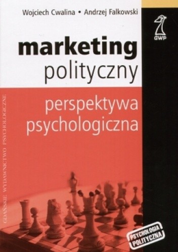Marketing polityczny - Wojciech Cwalina