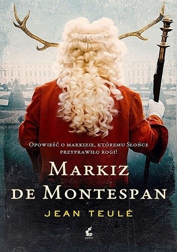 Markiz de Montespan - Jean Teulé