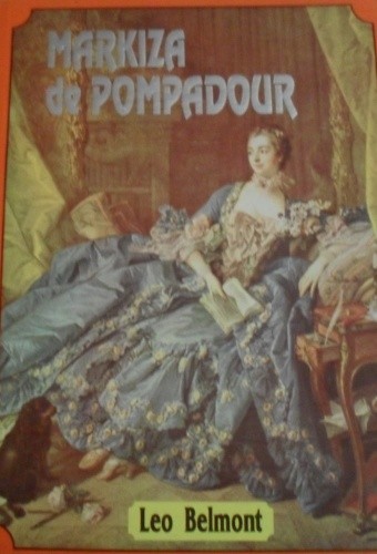 Markiza de Pompadour - Leo Belmont