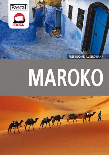 Maroko - przewodnik ilustrowany - Katarzyna Firlej-Adamczak