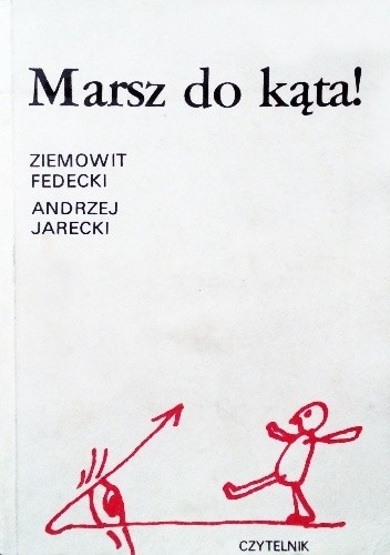 Marsz do kąta! - Andrzej Jarecki