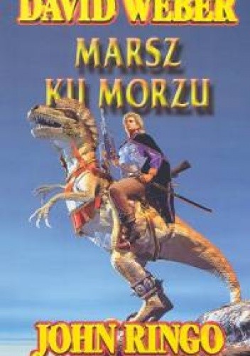 Marsz ku morzu - David Weber