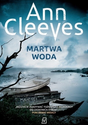 Martwa woda - Ann Cleeves