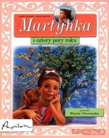 Martynka i cztery pory roku - Gilbert Delahaye