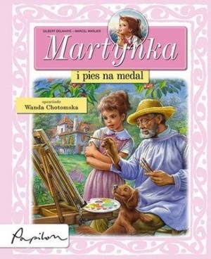 Martynka i pies na medal - Gilbert Delahaye