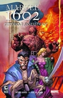 Marvel 1602. Czwórka z Fantasticka - Peter David