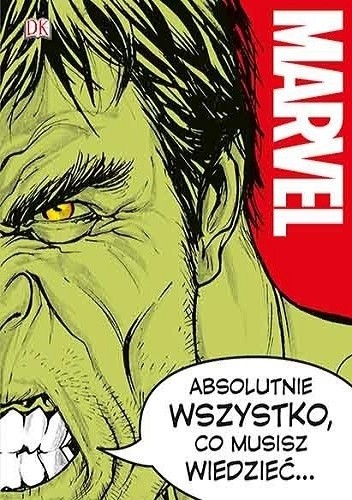 Marvel. Absolutnie wszystko, co musisz wiedzieć - Adam Bray