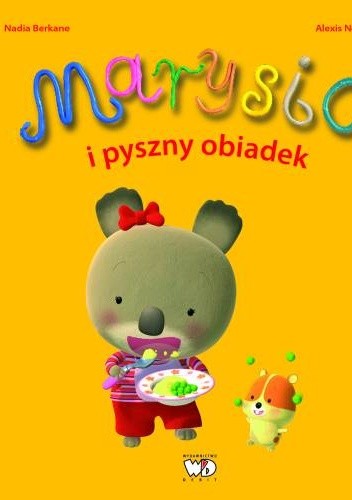 Marysia i pyszny obiadek - Alexis Nesme