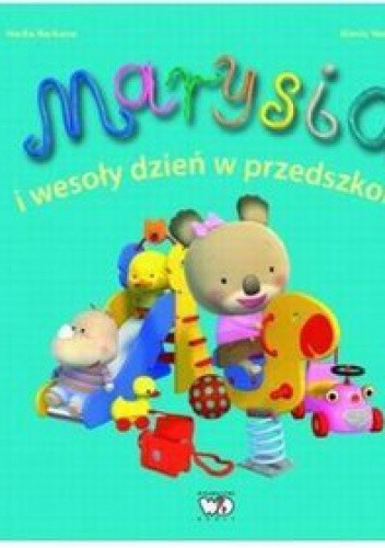 Marysia i wesoły dzień w przedszkolu - Alexis Nesme