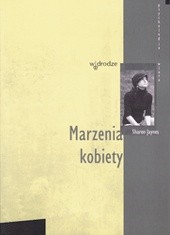 Marzenia kobiety - Sharon Jaynes
