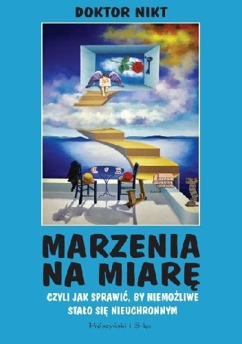 Marzenia na miarę - Doktor Nikt