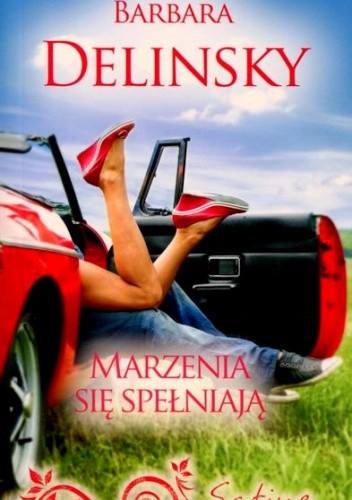 Marzenia się spełniają - Barbara Delinsky