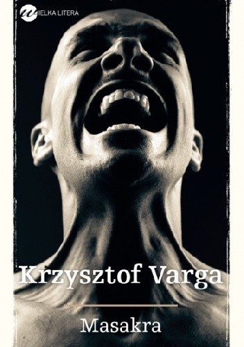 Masakra - Krzysztof Varga