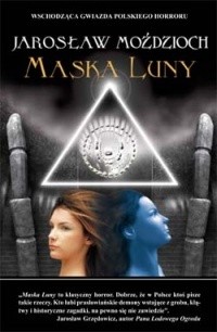 Maska Luny - Jarosław Moździoch