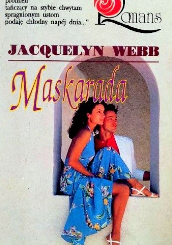 Maskarada - Jacquelyn Webb