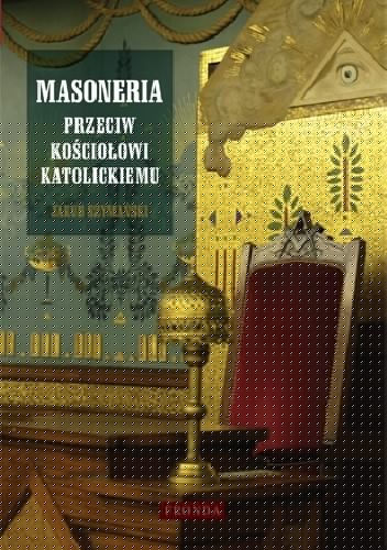 Masoneria przeciw Kościołowi katolickiemu - Jakub Szymański