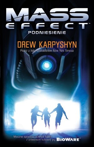 Mass Effect: Podniesienie - Drew Karpyshyn