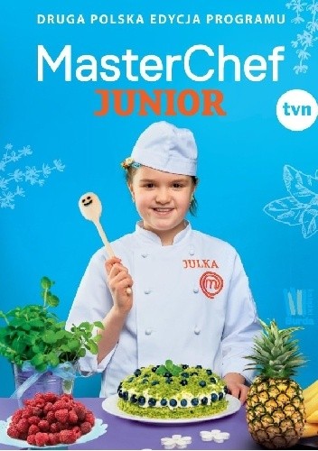 MasterChef Junior. Druga polska edycja programu - praca zbiorowa